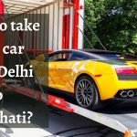 car transport Delhi to Guwahati