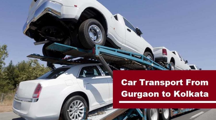 Car Transport From Gurgaon to Kolkata