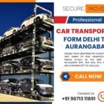 Car Transport From Delhi to Aurangabad