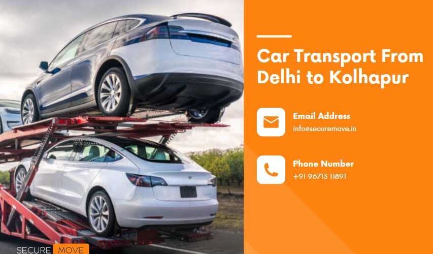 Car Transport From Delhi to Kolhapur Car Transport From Delhi to Kolhapur