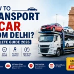 How to Transport A car from Delhi