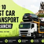 Car Transport in Ranchi